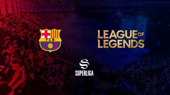 LoL: El FC Barcelona confirma oficialmente que estará en la próxima Superliga de League of Legends