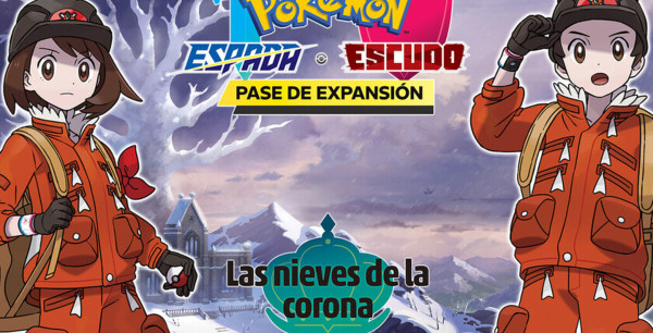 Análisis de Las Nieves de la Corona, el segundo DLC de Pokémon Espada y Escudo para NIntendo Switch