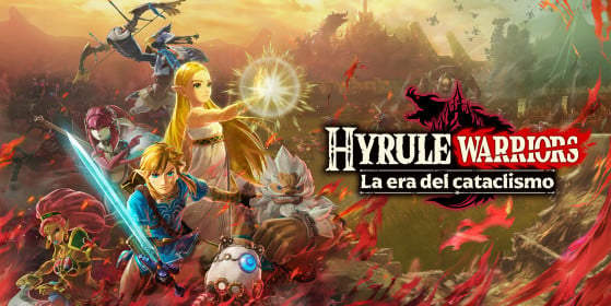 Hyrule Warriors: La Era del Cataclismo - ¿Qué esperamos del nuevo exclusivo de Nintendo Switch?