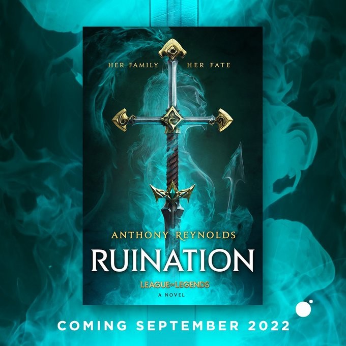 LoL: Todo sobre Ruination, la primera novela de Riot Games sobre League ...