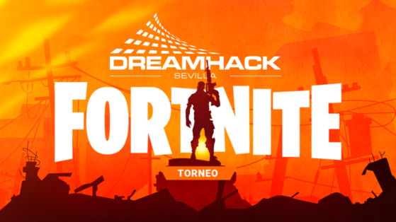DreamHack Sevilla presenta su torneo de Fortnite