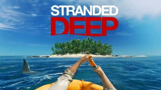 Stranded Deep, el nuevo juego gratis de la Epic Games Store con tiburones, monstruos y supervivencia