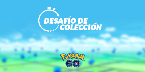 Pokémon GO: Los desafíos de colección ya están aquí y estas son todas sus recompensas