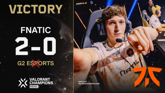 Valorant: Redención ante un viejo rival, Fnatic logra mantenerse en Champions tras eliminar a G2 en el bracket inferior