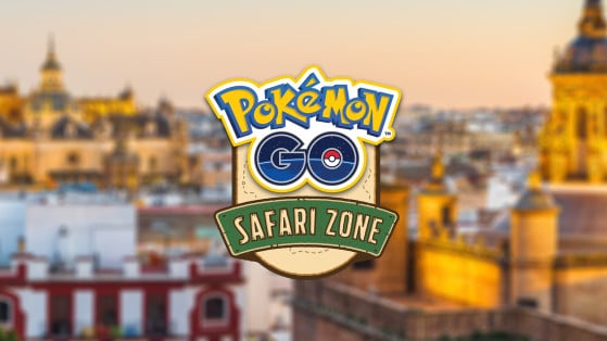 Pokémon GO - Zona Safari en Sevilla: Todo lo que necesitas saber sobre el próximo evento en España