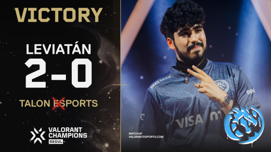Valorant: Ruge LATAM en Seúl, la escuadra de Leviatán consigue la victoria ante Talon para avanzar por el bracket superior de su grupo en Champions