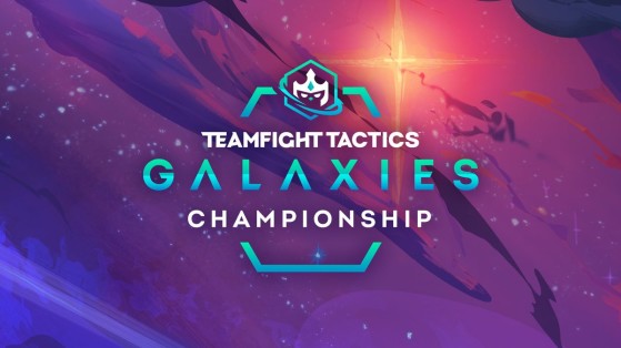 TFT: Los esports de Teamfight Tactics ya son una realidad con el Galaxies Championship