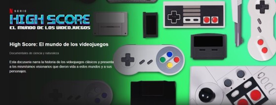 High Score, el documental de Netflix sobre videojuegos es todo lo que necesitamos para motivarnos