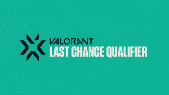 VALORANT - Last Chance Qualifier: Fechas, partidos y resultados del torneo de Latinoamérica